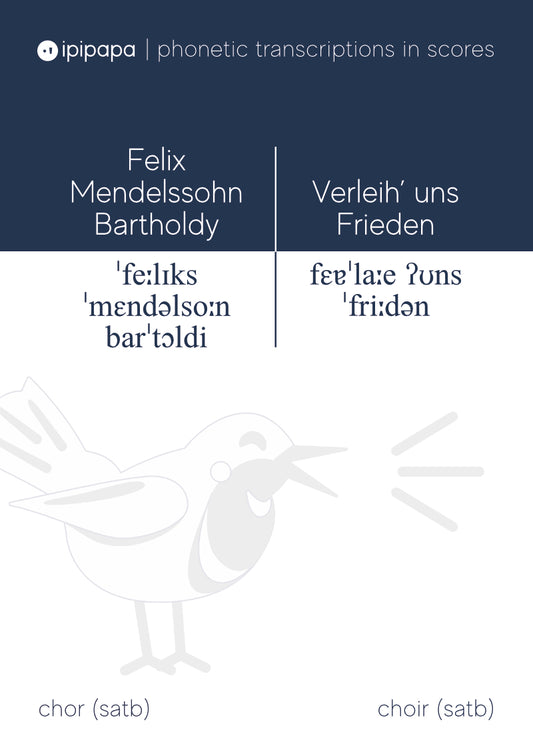 Felix Mendelssohn Bartholdy: Verleih uns Frieden gnädiglich