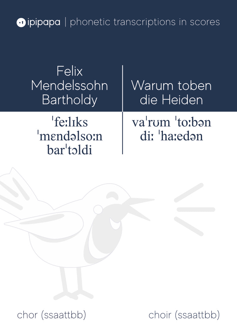 Felix Mendelssohn Bartholdy: Warum toben die Heiden